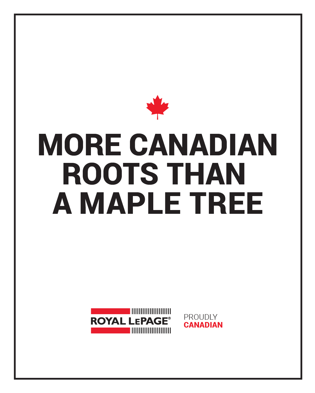 The Only Major Canadian Real Estate Company: Royal LePage's Proud Legacy
