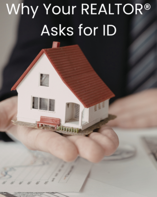 FINTRAC & Real Estate Why Your REALTOR® Asks for ID